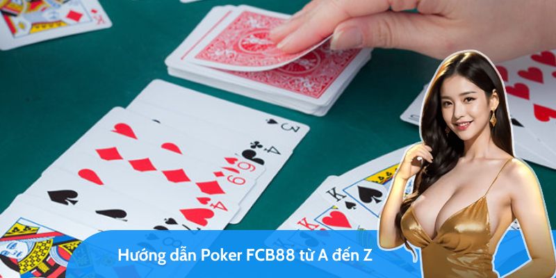 poker fcb88 - game bài đổi thưởng đơn giản mà hấp dẫn